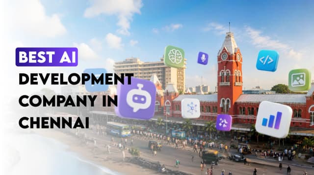 Best AI Development Company in Chennai: 12 Firms Businesses Should Know in 2026
