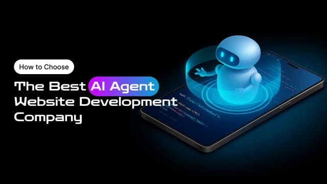 How to Choose the Best AI Agent Website Development Company
