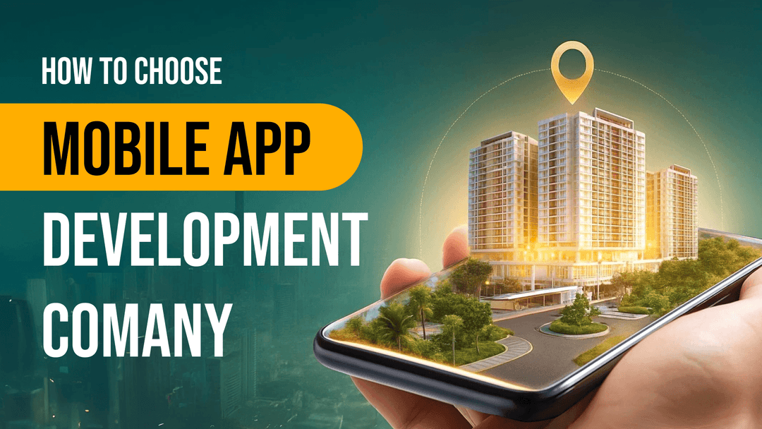 How to Choose a Mobile App Development Company