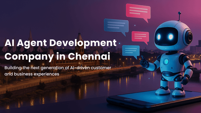 AI Agent Development Company in Chennai – Smart Automation