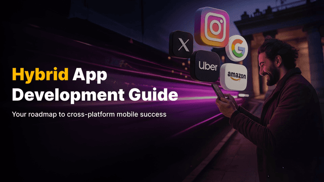 Advantages of Hybrid App Development
