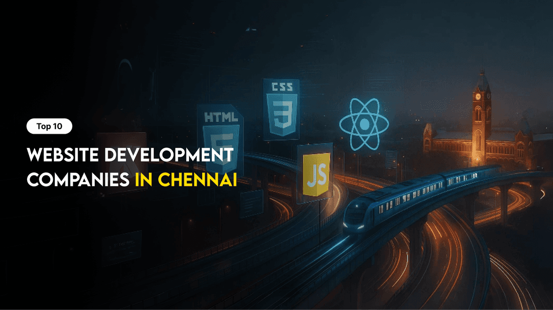 Top 10 Website Development Companies in Chennai